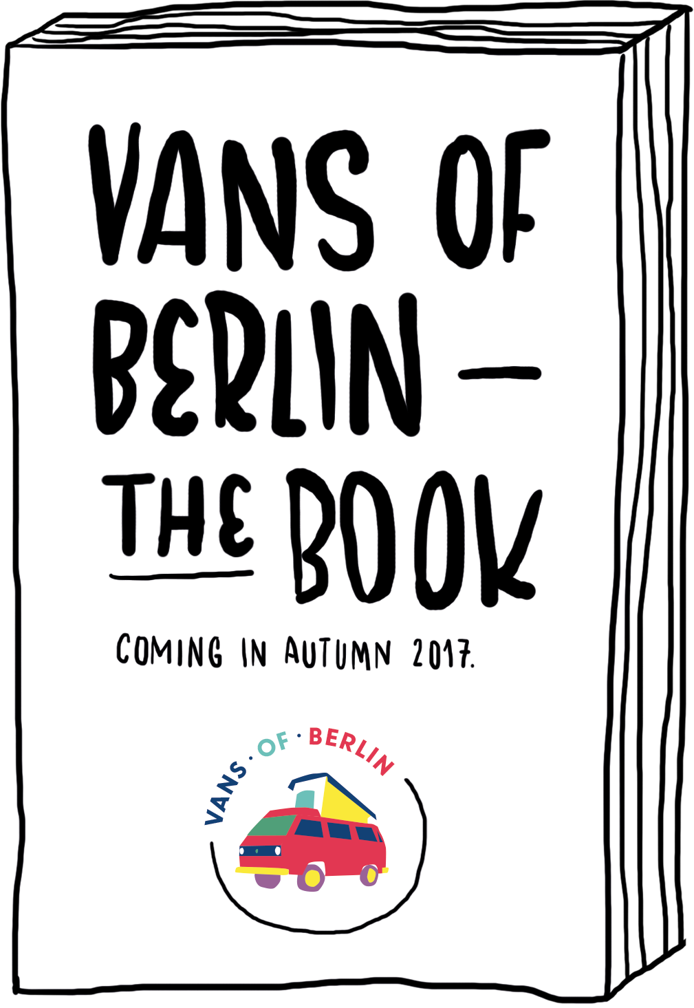 Vans of Berlin — the book, coming soon in autumn 2017.